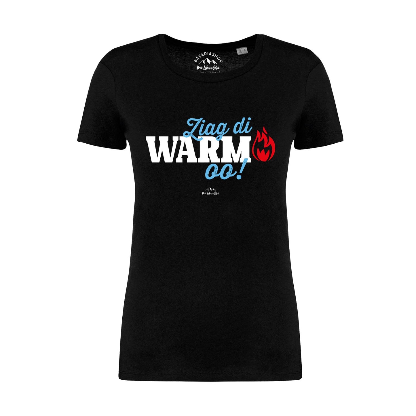 Damen T-Shirt "Ziag di warm oo!"