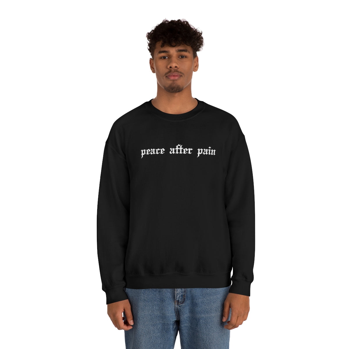 Peace after Pain Crewneck Sweatshirt