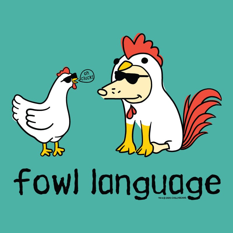 Fowl Language - Ladies T-Shirt V-Neck