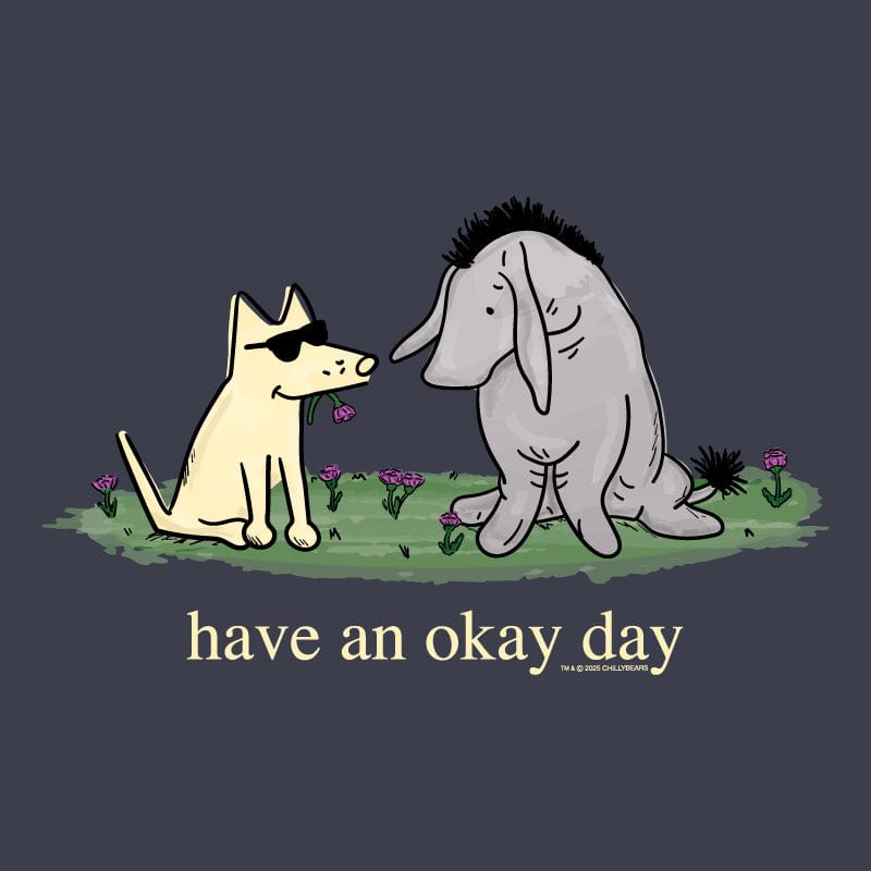 Have an Okay Day - Long-Sleeve T-Shirt Classic