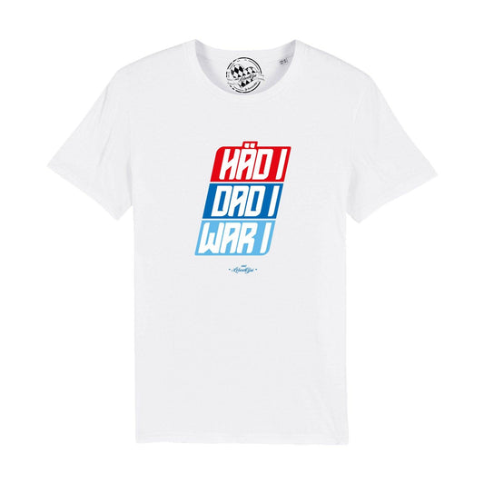 Herren T-Shirt "HÃ¤d i, dad i, war i"