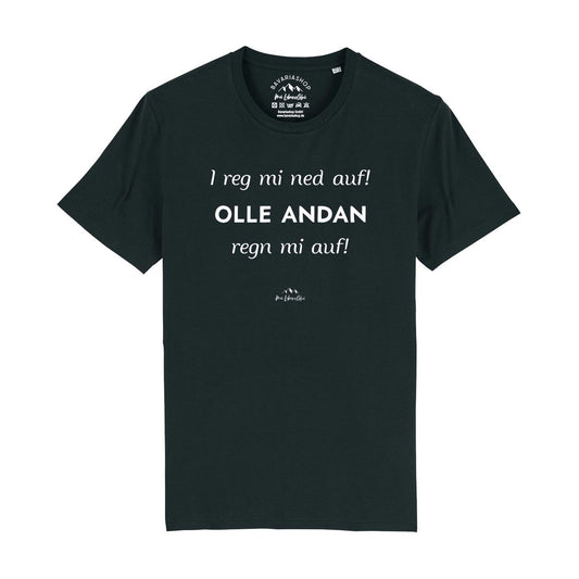 Herren T-Shirt "I reg mi ned auf..."