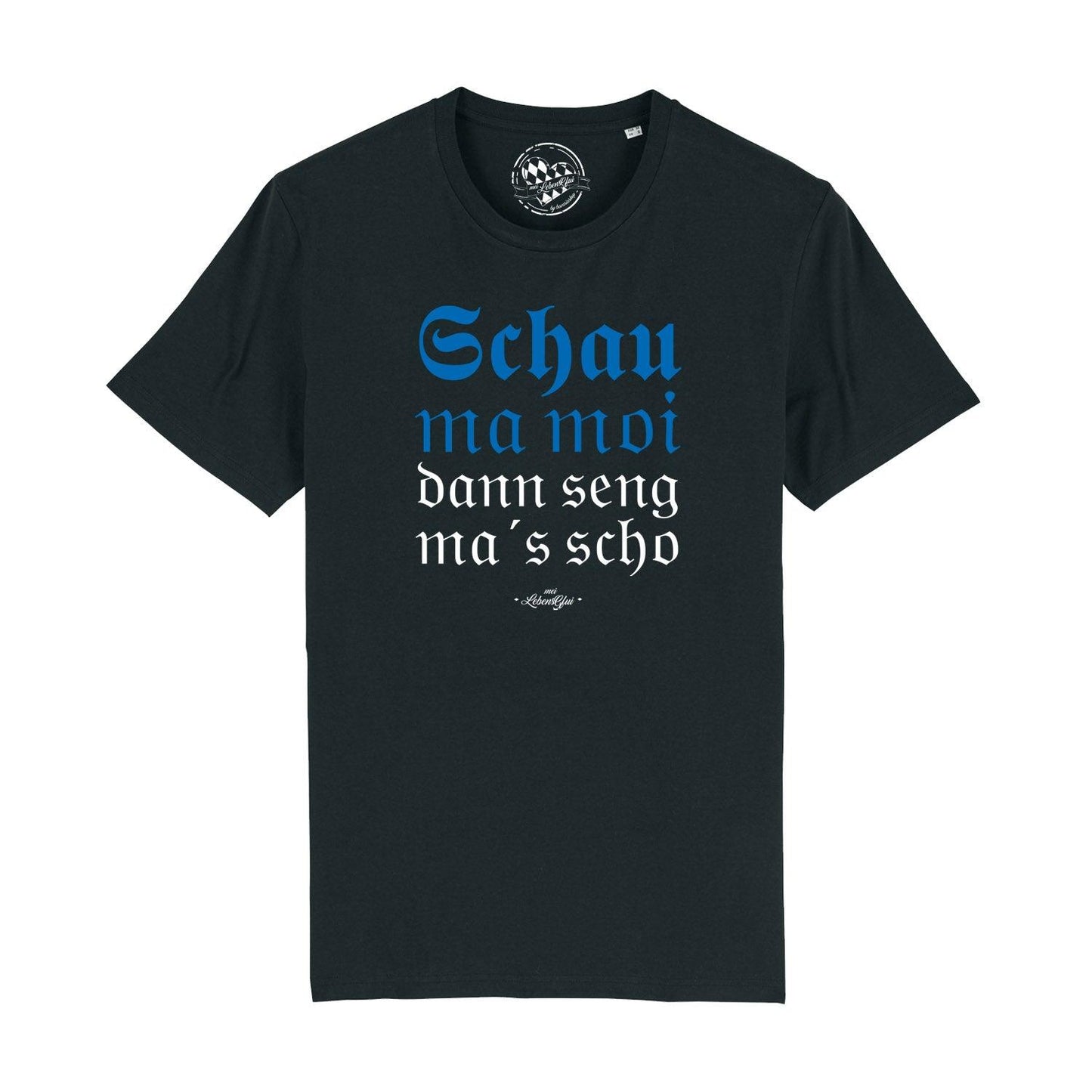 Herren T-Shirt "Schau ma moi"