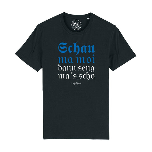 Herren T-Shirt "Schau ma moi"