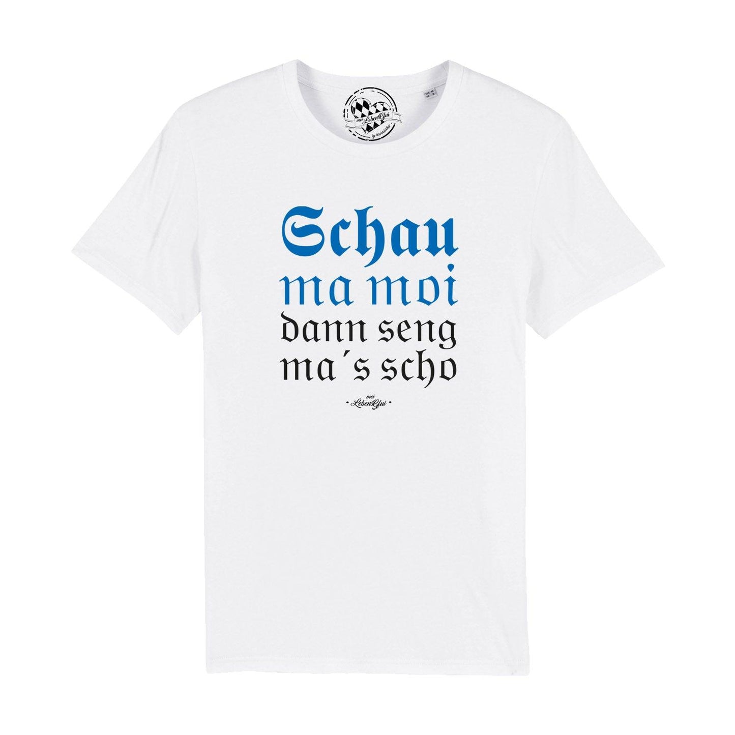 Herren T-Shirt "Schau ma moi"