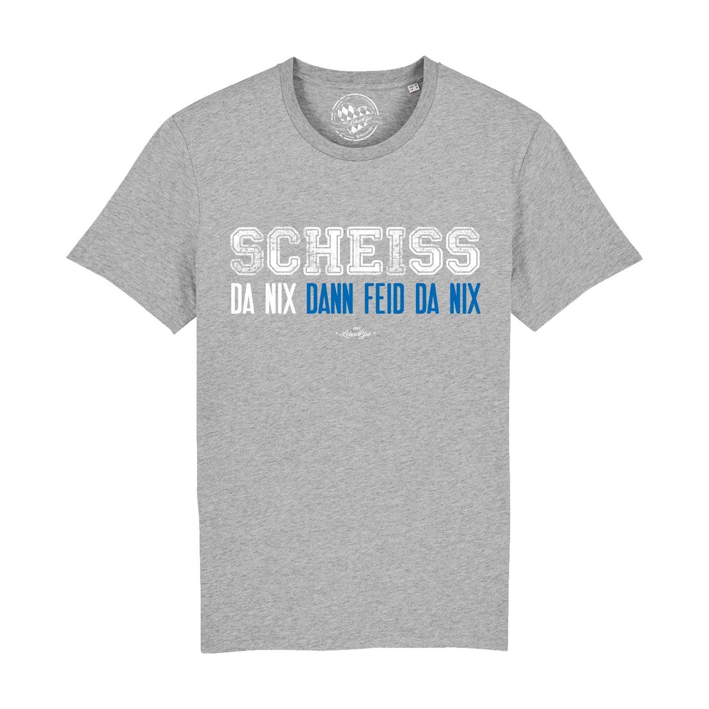Herren T-Shirt "ScheiÃƒÅ¸ da nix"