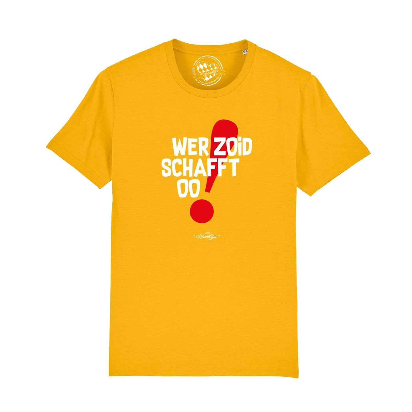 Herren T-Shirt "Wer zoid, schafft oo!"