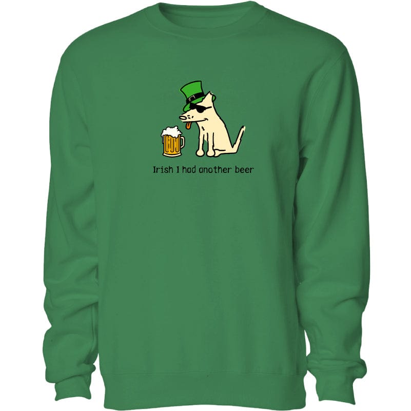 Irish I Had Another Beer - Crewneck Sweatshirt