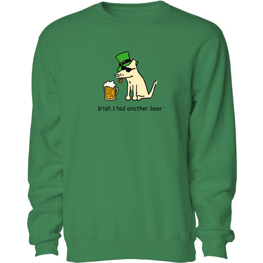 Irish I Had Another Beer - Crewneck Sweatshirt