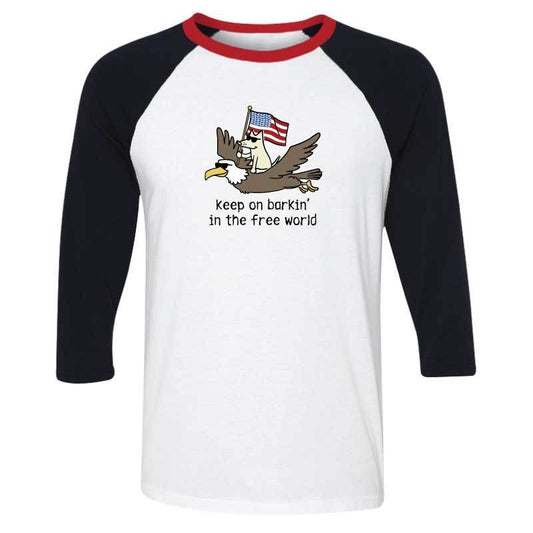 Keep on Barkin' In the Free World - Men's Baseball T-Shirt