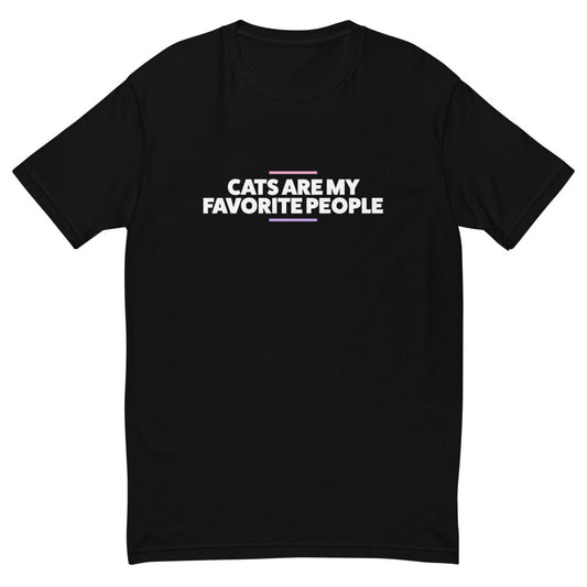 Cats Are My Favorite People T-Shirt