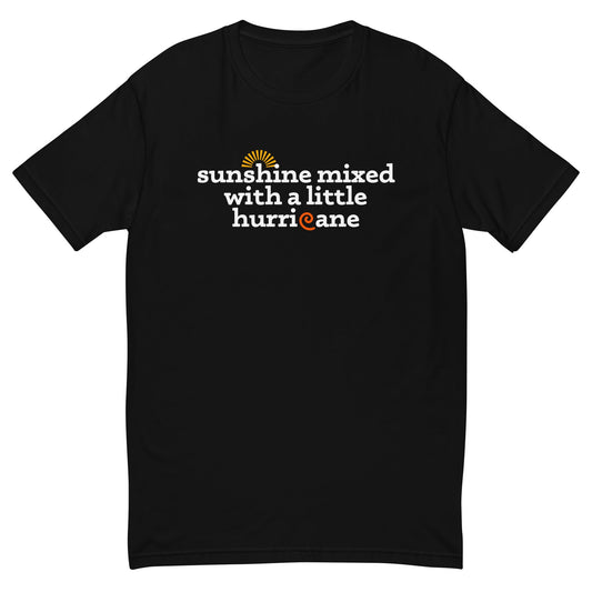 Sunshine Mixed With Hurricane T-Shirt