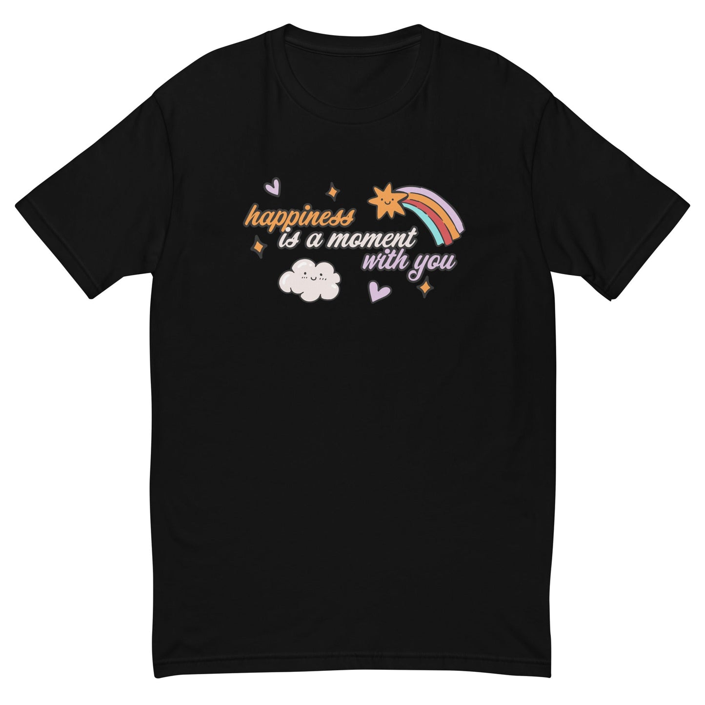 Happiness is a Moment With You T-Shirt