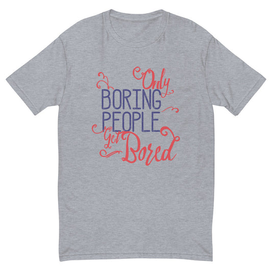 Boring People T-Shirt