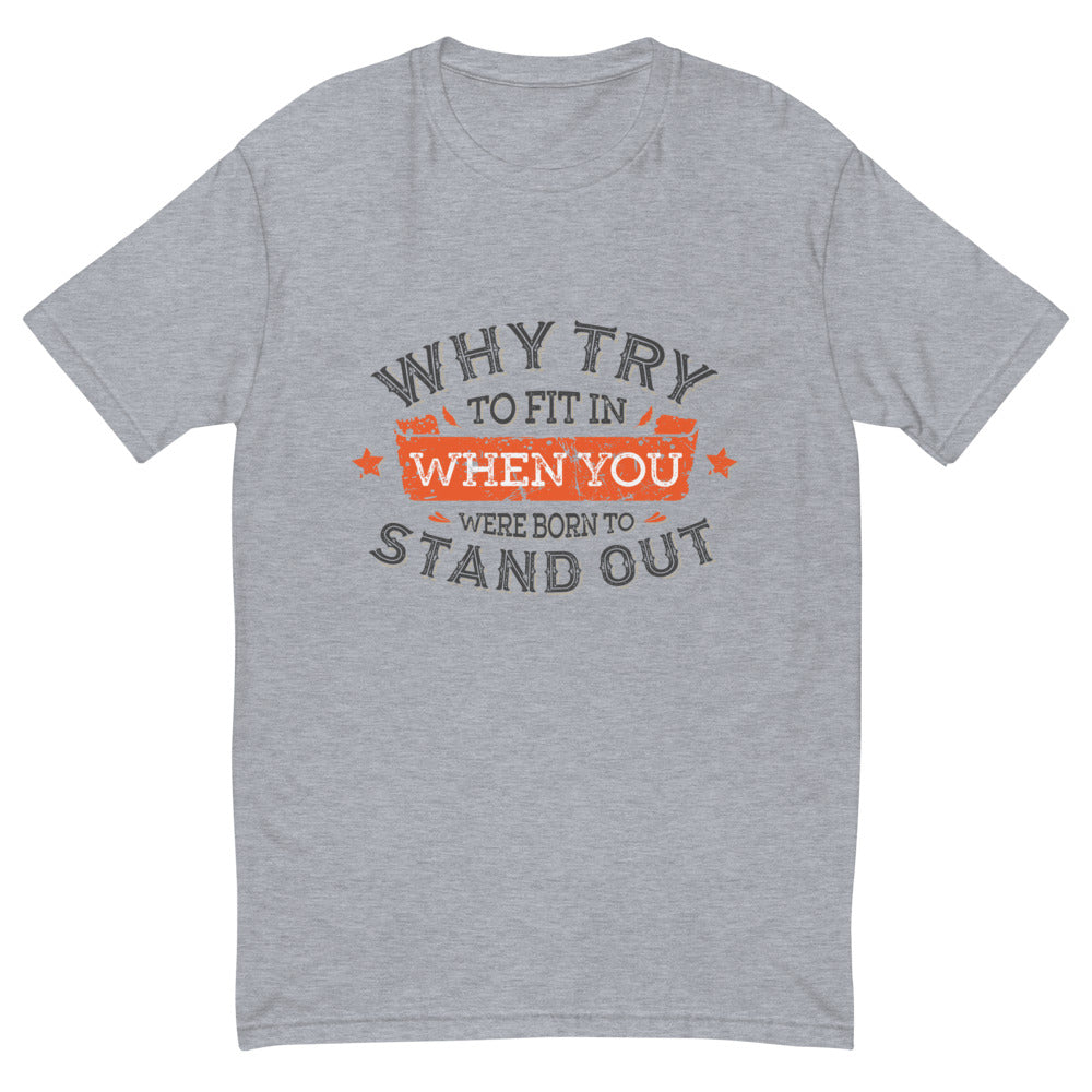 Stand Out T-Shirt