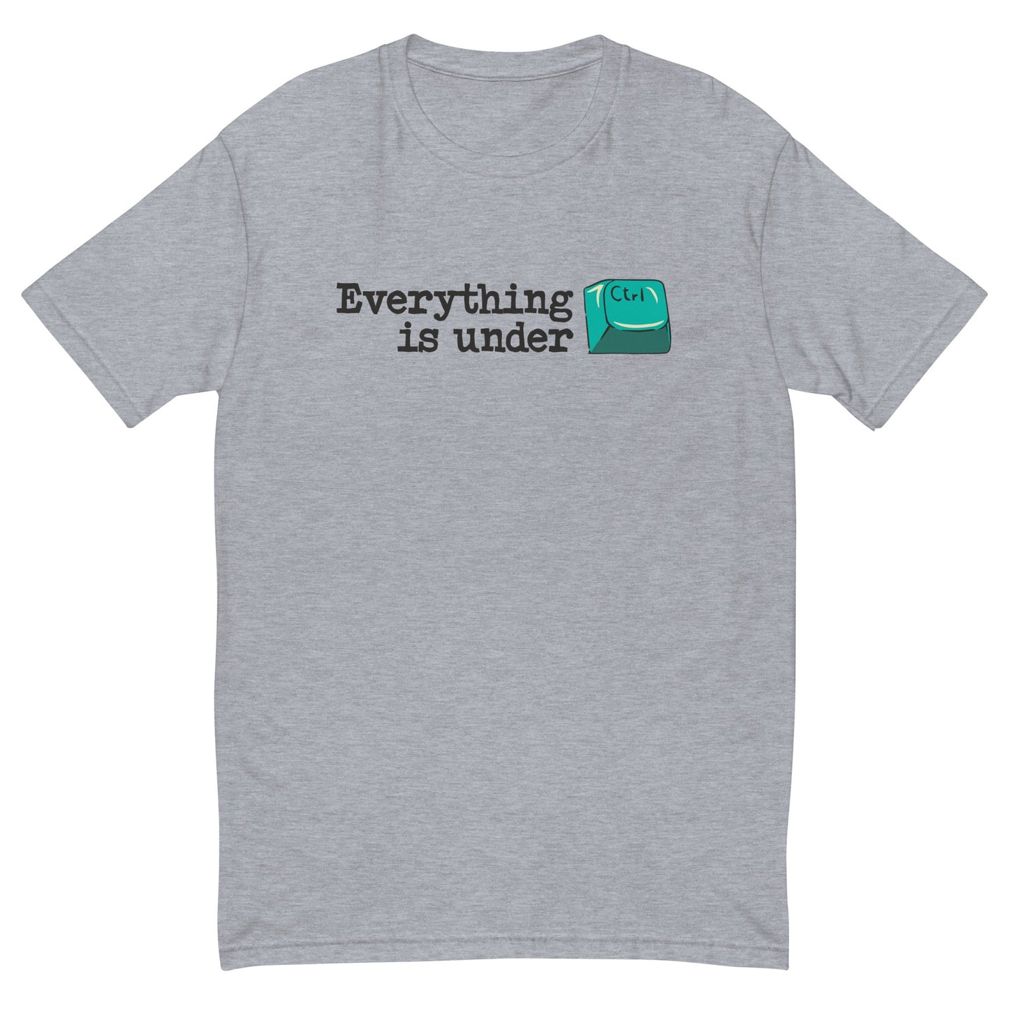 Everything Is Under CTRL T-Shirt