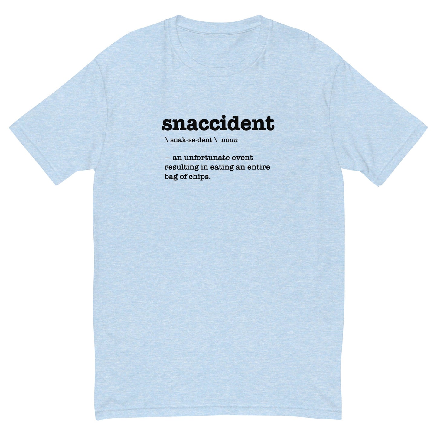 Snaccident T-Shirt
