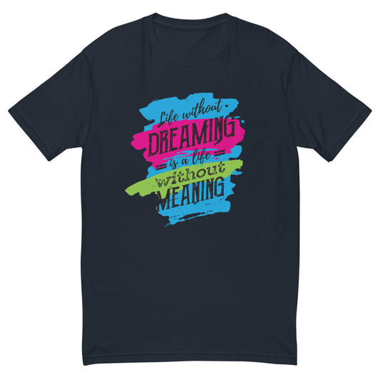Life Without Dreaming T-Shirt