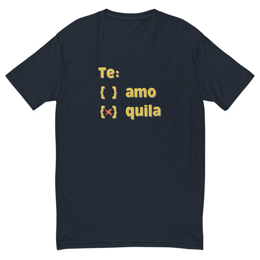 Te Amo Tequila T-Shirt