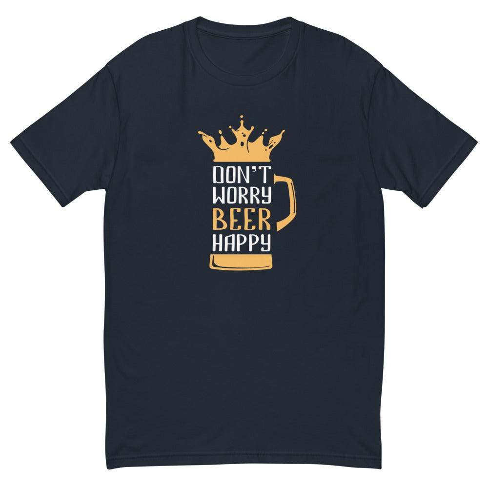 Don't Worry Beer Happy T-Shirt