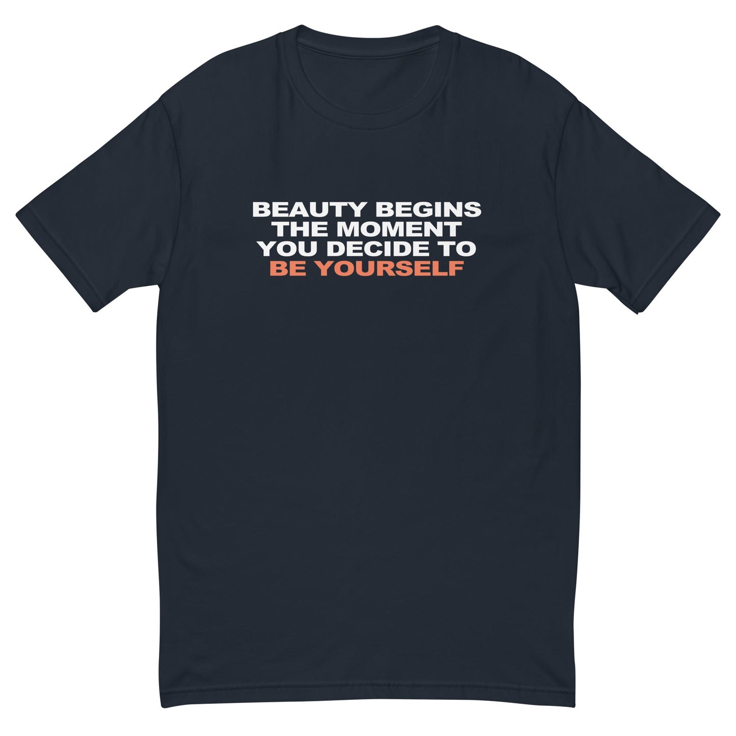 Beauty Be Yourself T-Shirt
