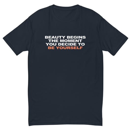 Beauty Be Yourself T-Shirt