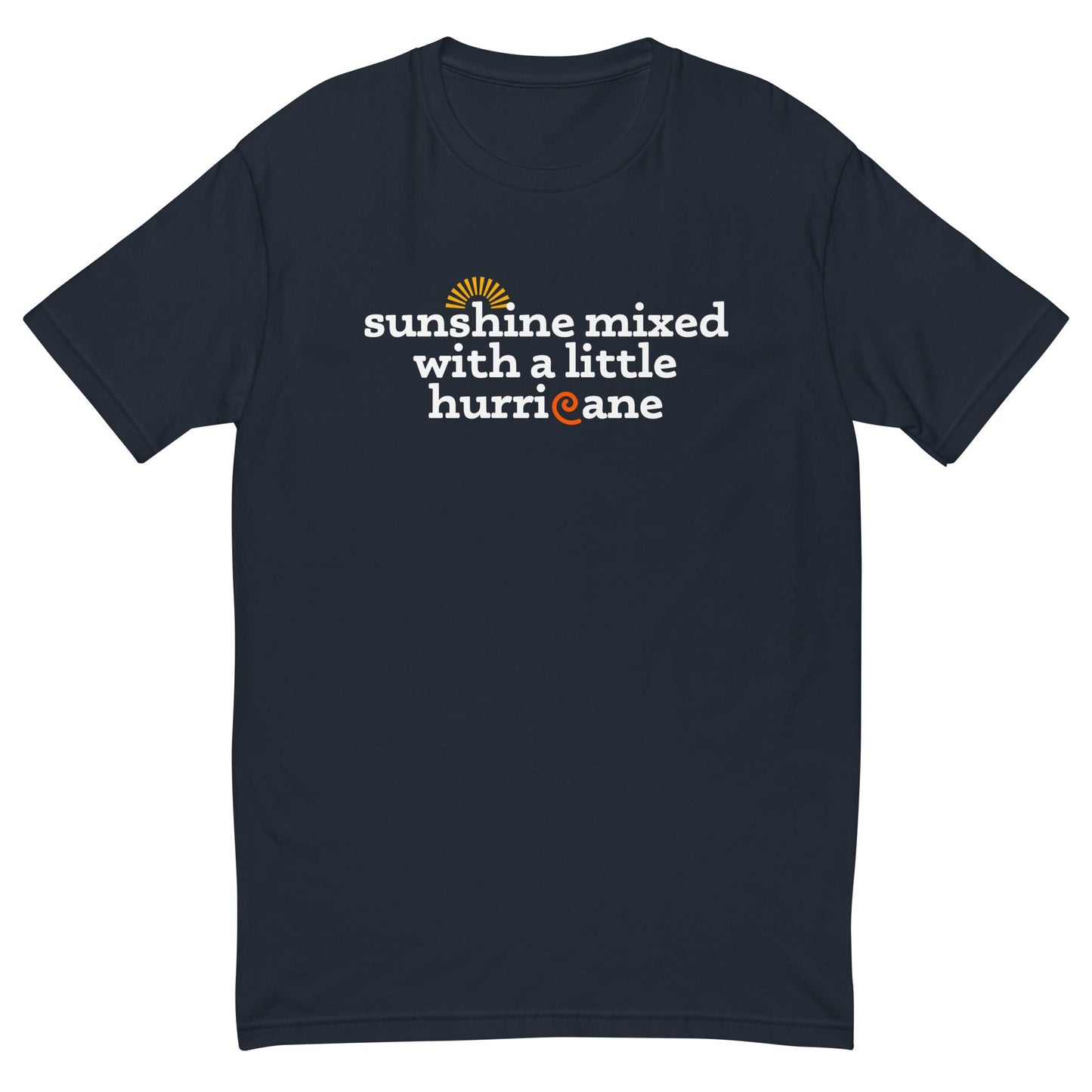 Sunshine Mixed With Hurricane T-Shirt