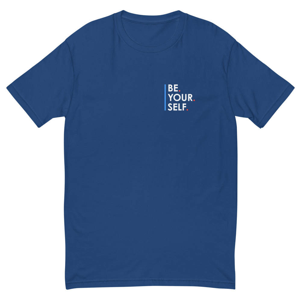 Be Your Self T-Shirt