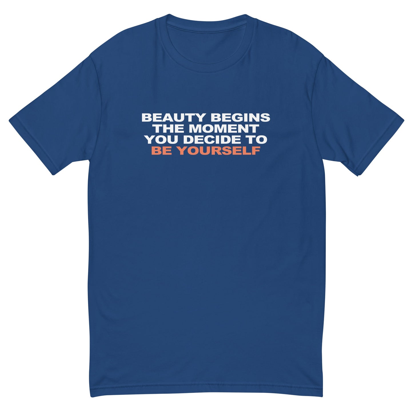 Beauty Be Yourself T-Shirt