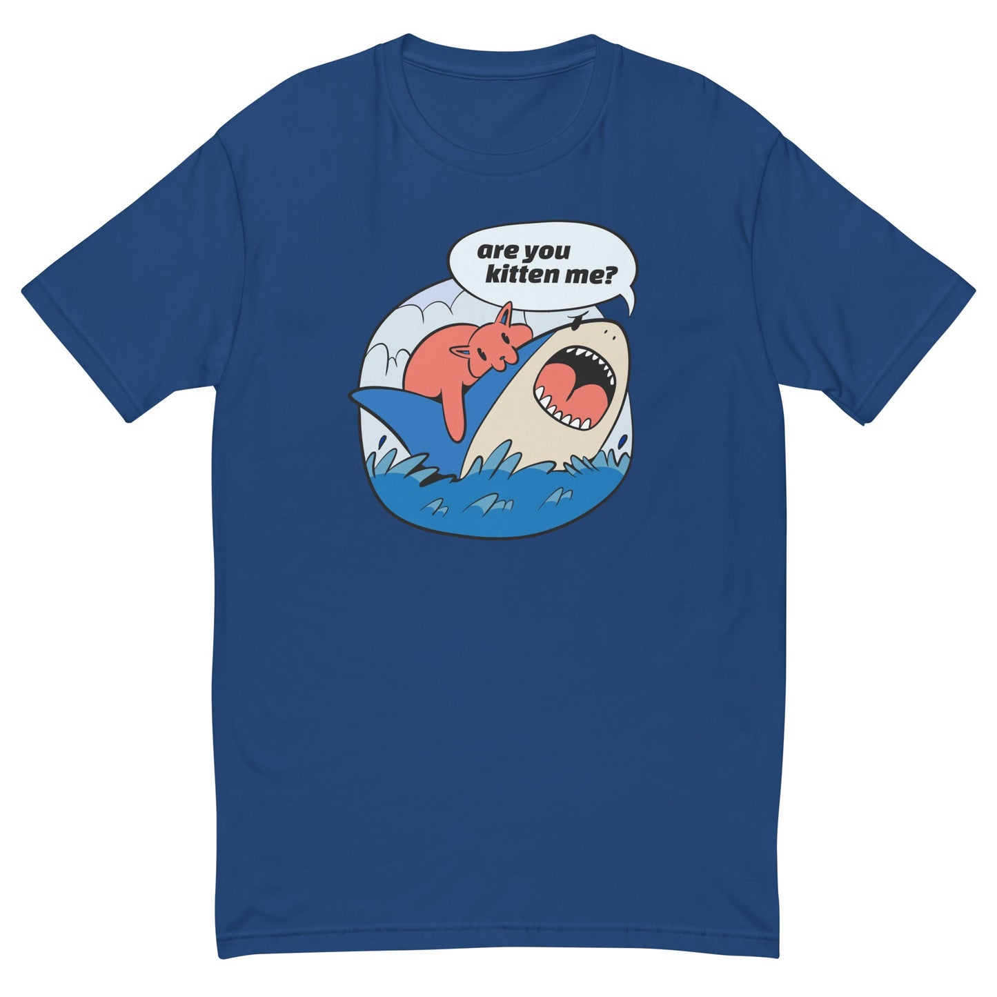 Are You Kitten Me T-Shirt