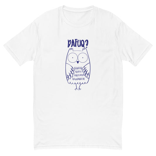 Dafuq T-Shirt