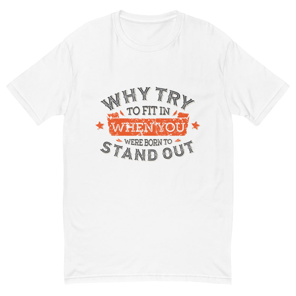 Stand Out T-Shirt