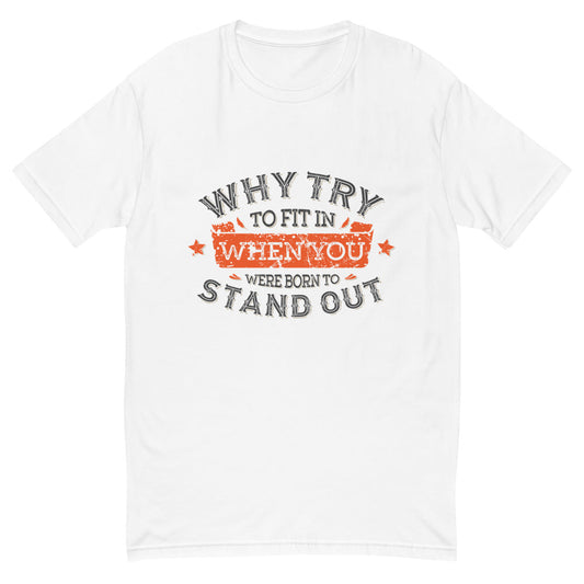 Stand Out T-Shirt