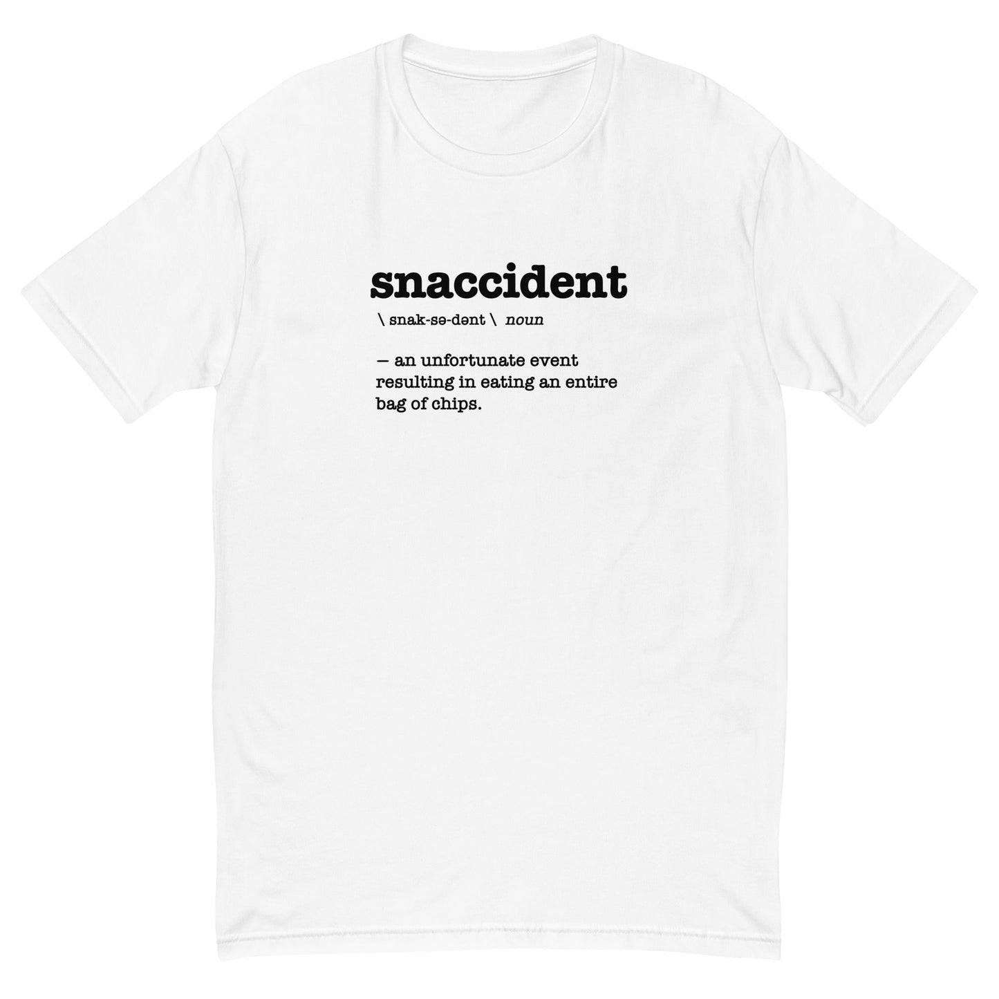 Snaccident T-Shirt