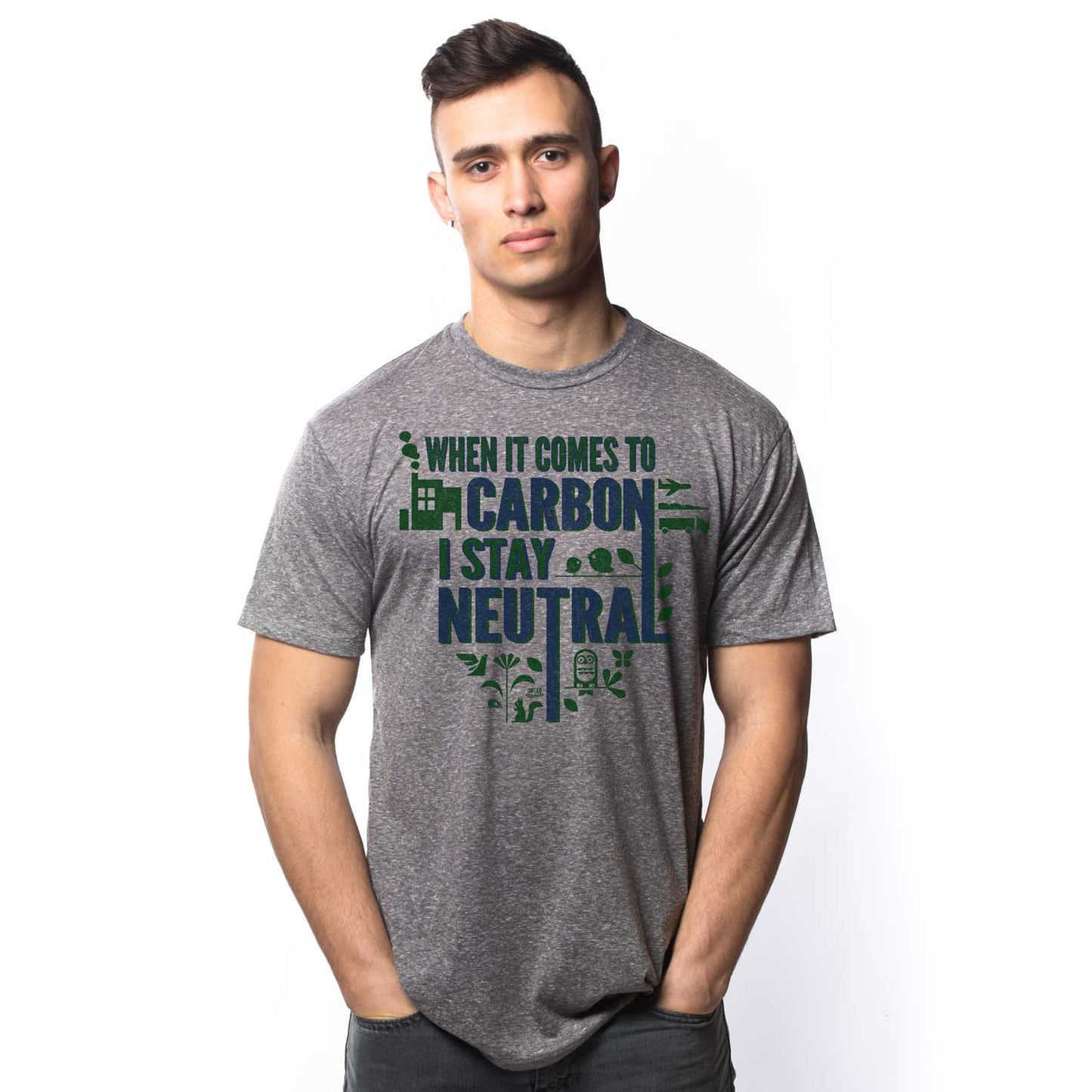 When it Comes to Carbon I'm Neutral T-shirt