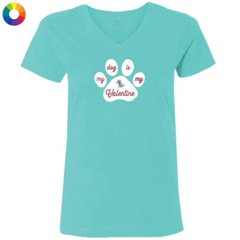 My Dog Is My Valentine - Ladies T-Shirt V-Neck