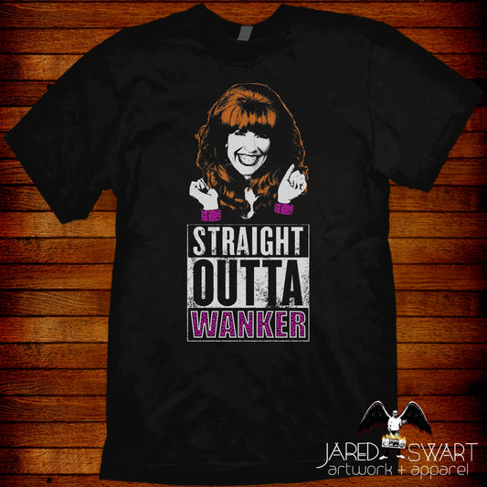 Peggy Bundy T-shirt parody Straight Outta Wanker