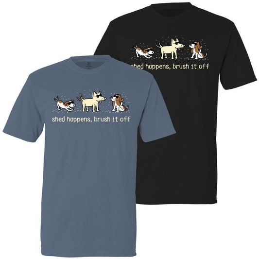 Shed Happens, Brush It Off - Classic Tee