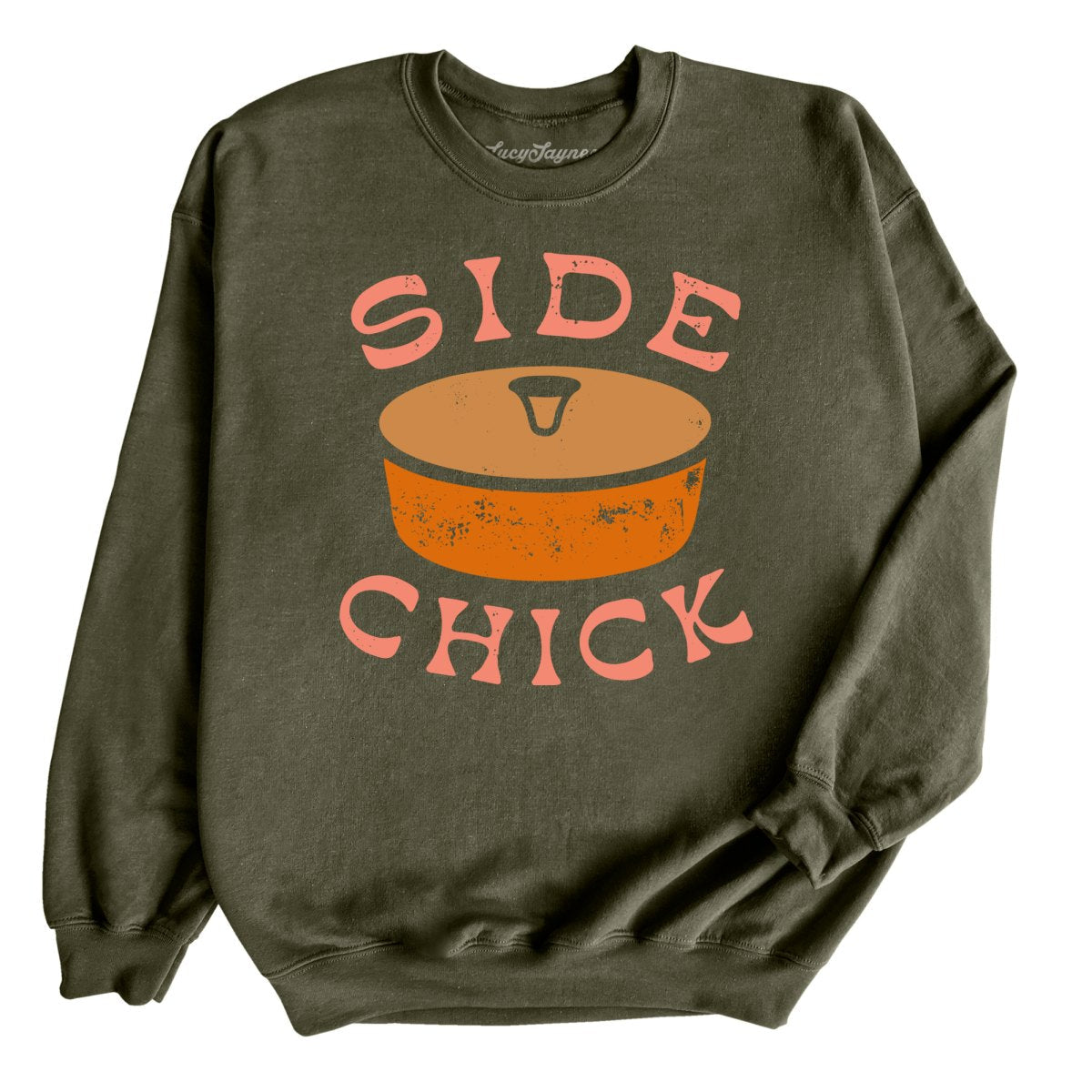Side Chick Sweatshirt