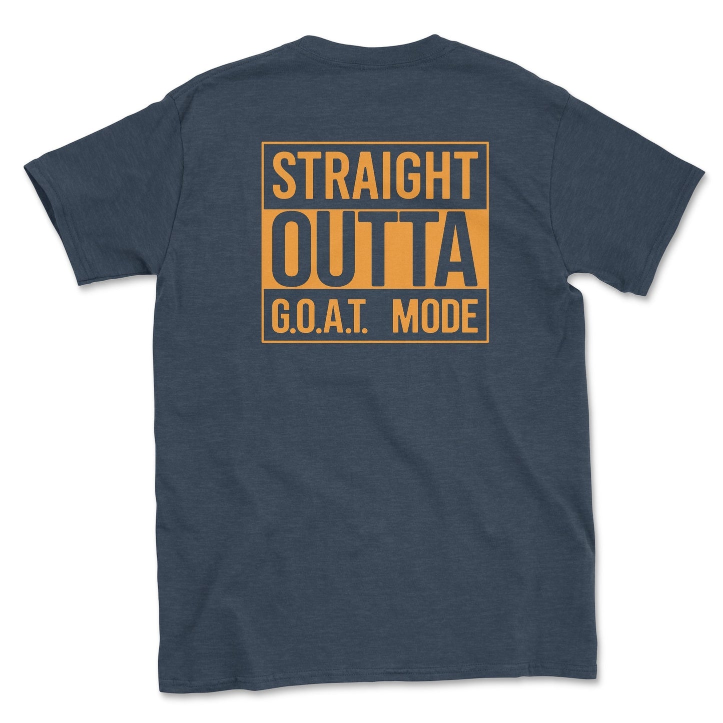 Straight Outta GOAT Mode Graphic Tee