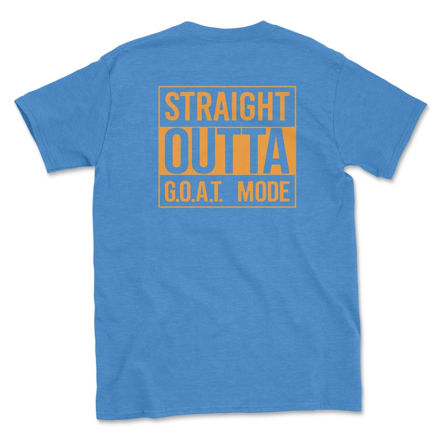 Straight Outta GOAT Mode Graphic Tee