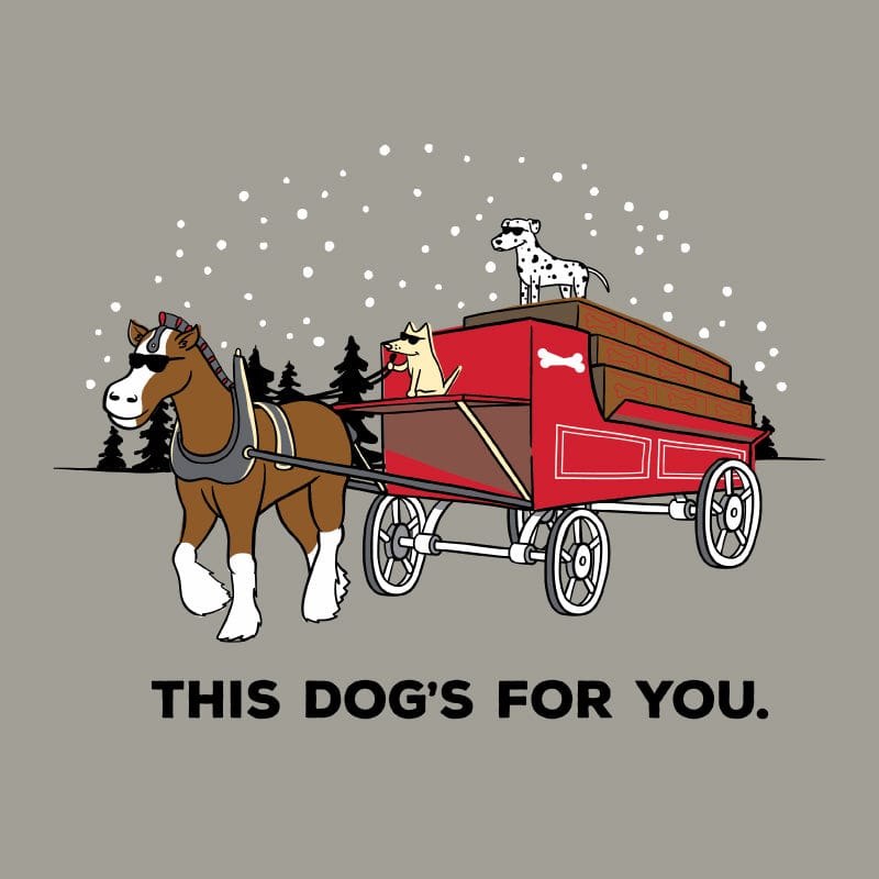 This DogÃ¢â‚¬â„¢s For You - Classic Tee