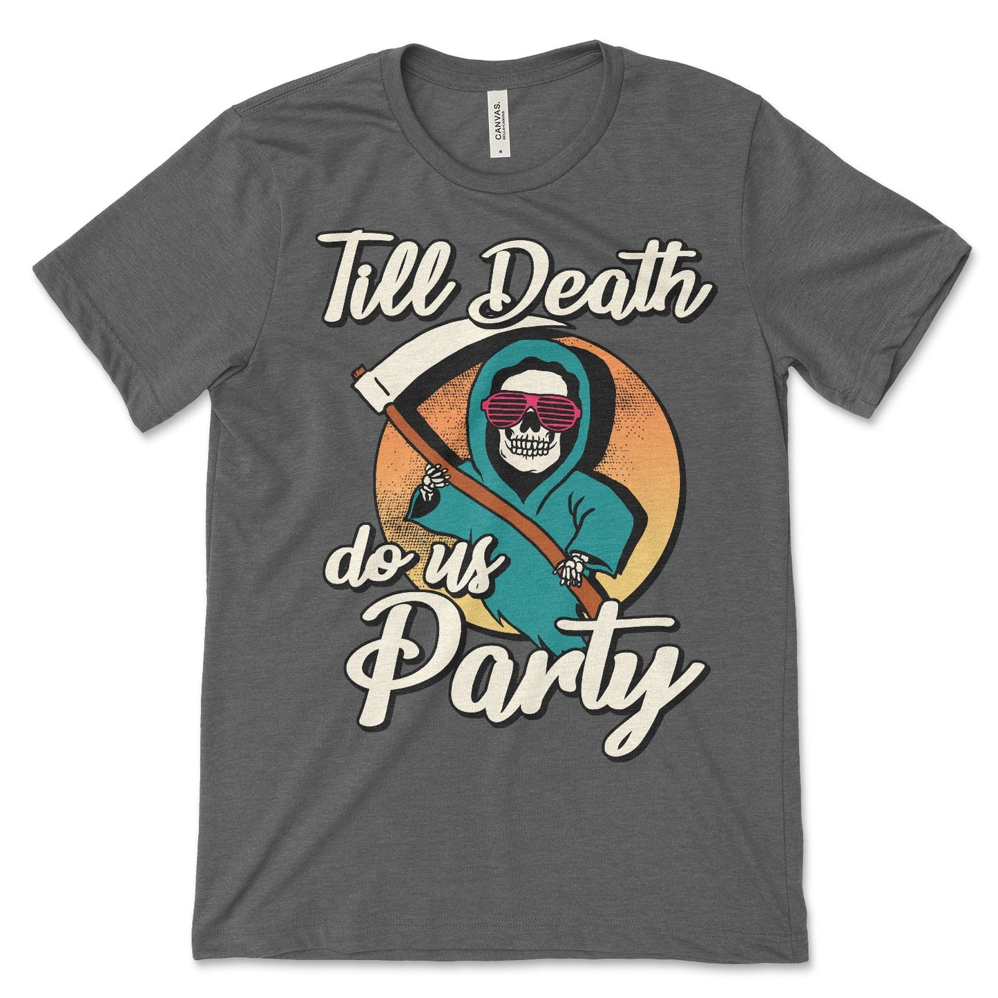 Till Death Do Us Party Shirt