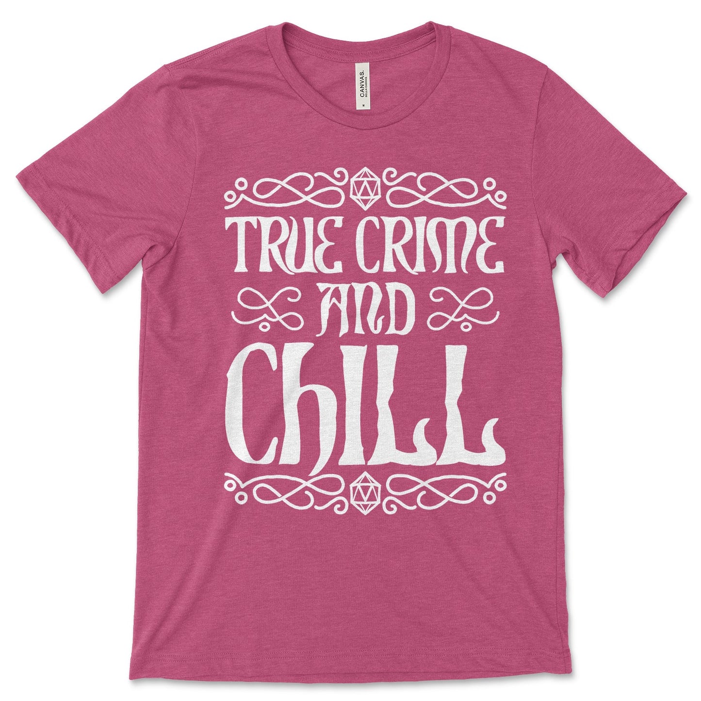 True Crime And Chill Shirt