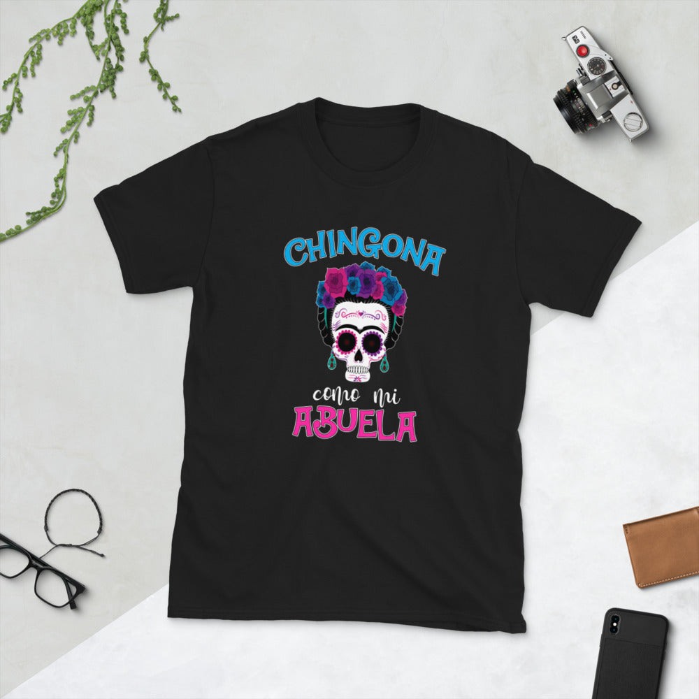 Chingona Como Mi Abuela Unisex T-Shirt Style001