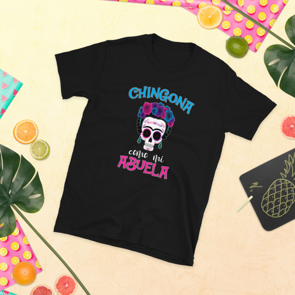 Chingona Como Mi Abuela Unisex T-Shirt Style001