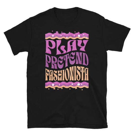 Play Pretend Fashionista T-Shirt