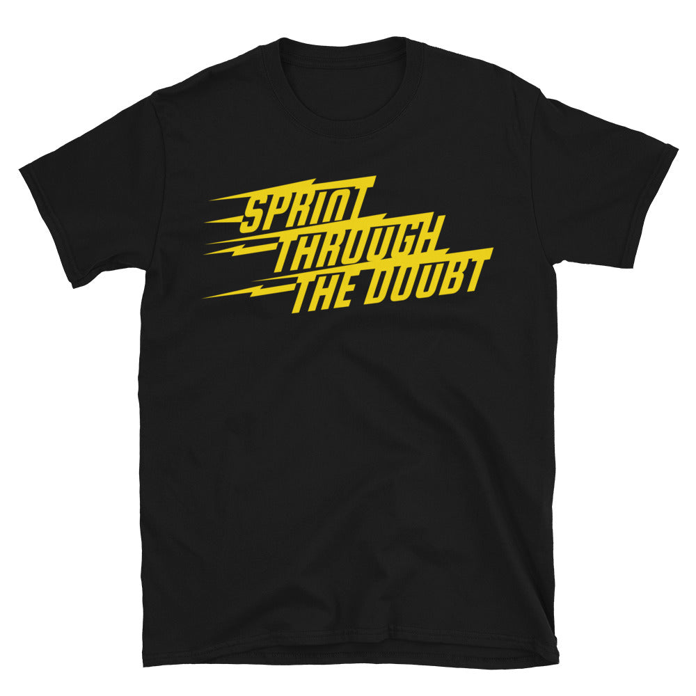 Sprint Through The Doubt T-Shirt