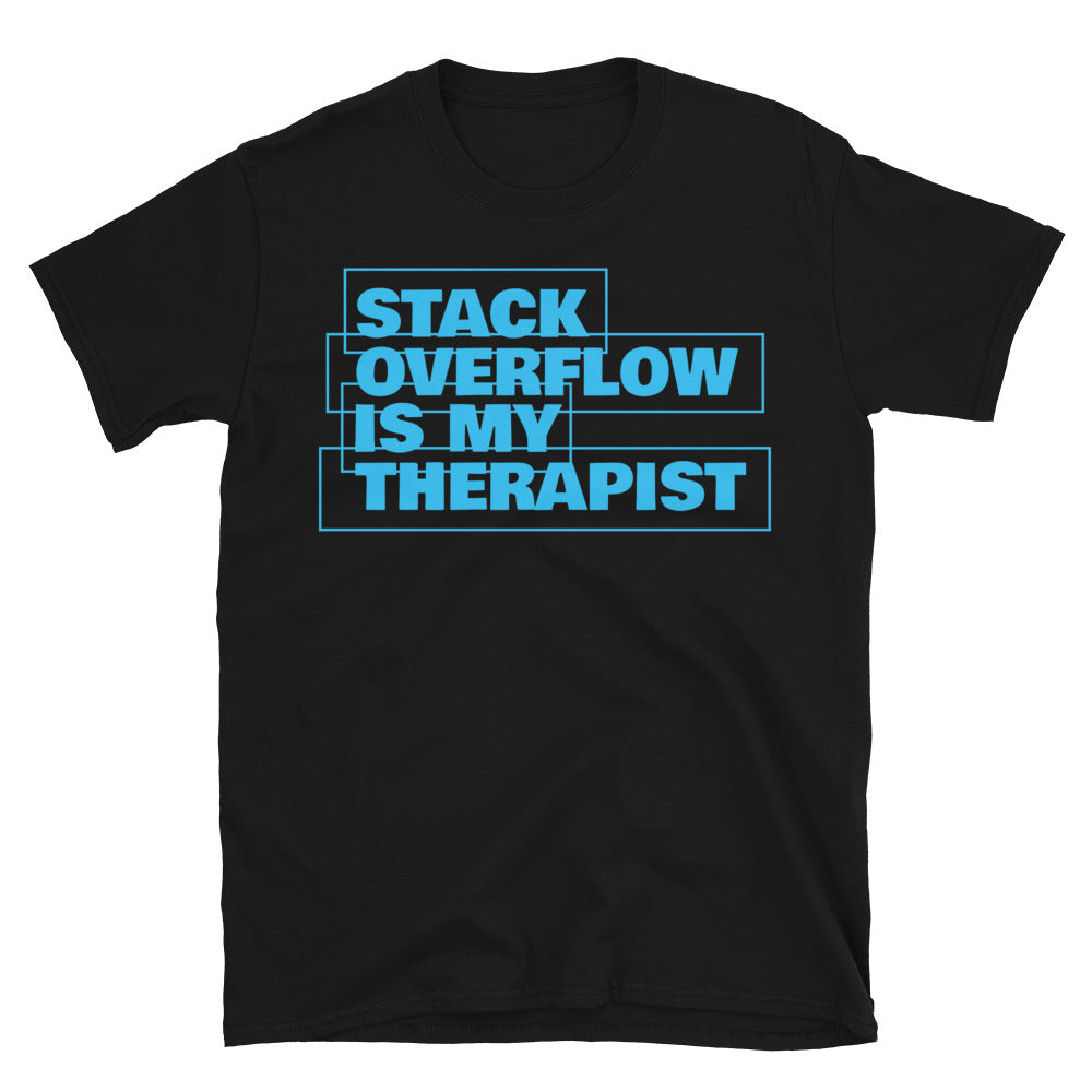 Stack Overflow is My Therapist T-Shirt