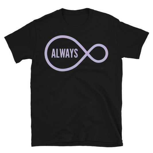 Always T-Shirt